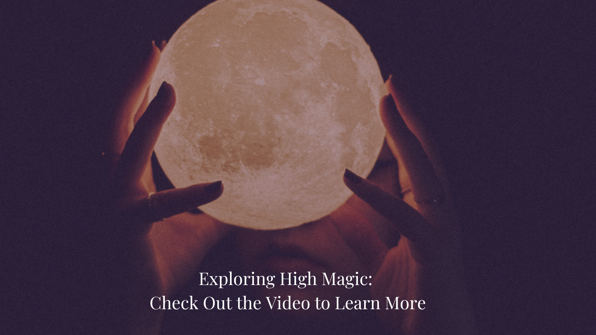 Load video: Explore magic rituals